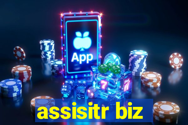 assisitr biz